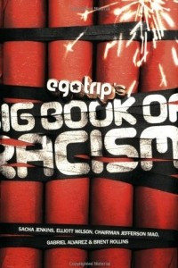Книга Ego trip's Big Book of Racism!