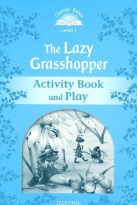 Книга The Lazy Grasshopper: Activity Book and Play
