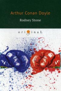 Книга Rodney Stone = Родни Стоун: на англ.яз