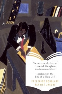 Книга Narrative of the Life of Frederick Douglass, an American Slave & Incidents in the Life of a Slave Girl