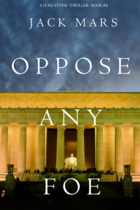 Книга Oppose Any Foe