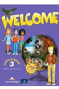 Книга Welcome 3: Pupil's Book