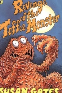 Книга Revenge of the Toffee Monster