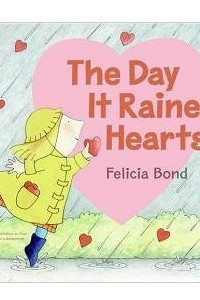 Книга The Day It Rained Hearts