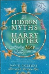 Книга The Hidden Myths in Harry Potter: Spellbinding Map and Book of Secrets