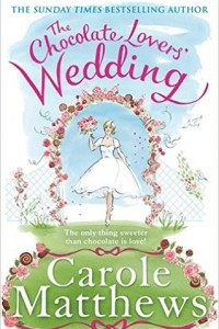 Книга The Chocolate Lovers' Wedding