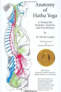 Книга Anatomy of Hatha Yoga: A Manual for Students, Teachers, and Practitioners