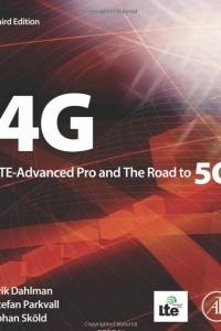 Книга 4G: LTE-Advanced Pro and The Road to 5G