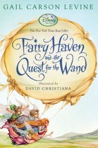 Книга Fairy Haven and the Quest for the Wand
