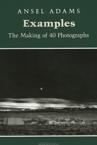 Книга Examples: The Making of 40 Photographs