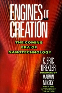 Книга Engines of Creation: The Coming Era of Nanotechnology