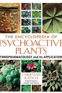 Книга The Encyclopedia of Psychoactive Plants
