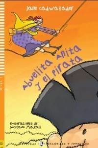 Книга Abuelita Anita y el pirata (A0)