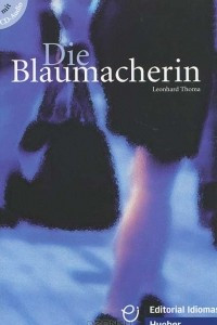 Книга Die Blaumacherin