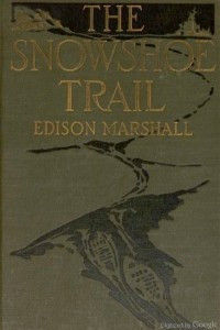 Книга The Snowshoe Trail