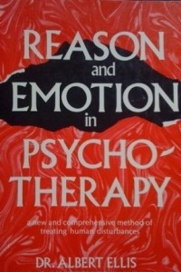 Книга Reason and Emotion in Psychotherapy: A Comprehensive Method of Treating Human Disturbances