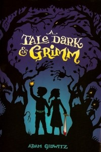 Книга A Tale Dark and Grimm