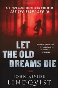 Книга Let the Old Dreams Die