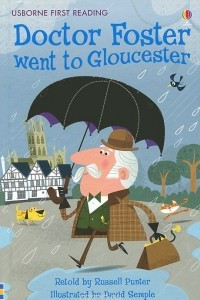 Книга Doctor Foster Went to Gloucester