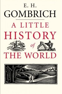 Книга A Little History of the World