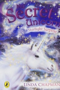 Книга My Secret Unicorn: Starlight Surprise