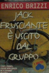 Книга Jack Frusciante e Uscito Dal Gruppo