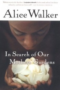 Книга In Search of Our Mothers' Gardens: Womanist Prose