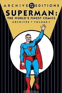 Книга Superman: The World's Finest Comics Archives, Vol. 1