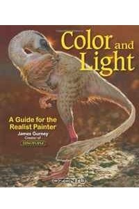 Книга Color and Light: A Guide for the Realist Painter