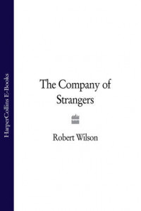 Книга The Company of Strangers