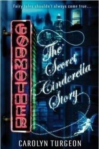 Книга Godmother: The Secret Cinderella Story