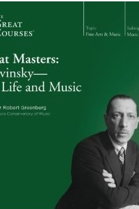 Книга Great Masters: Stravinsky - His Life and Music