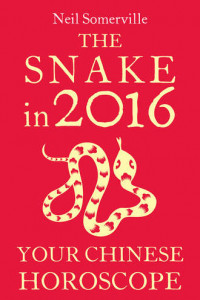 Книга The Snake in 2016: Your Chinese Horoscope