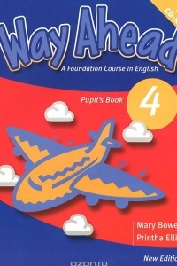 Книга Way Ahead: Level 4: Pupil's book