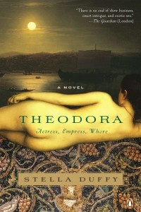 Книга Theodora: Actress, Empress, Whore