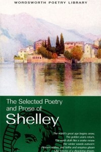 Книга The Selected Poetry and Prose of Shelley