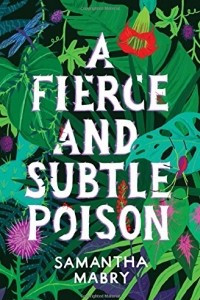 Книга A Fierce and Subtle Poison