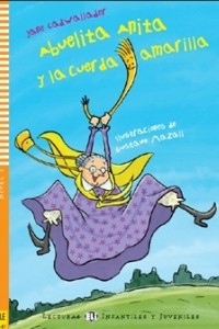 Книга Abuelita Anita y la cuerda amarilla (A0)