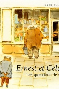 Книга Ernest et Celestine: Les questions de Celestine