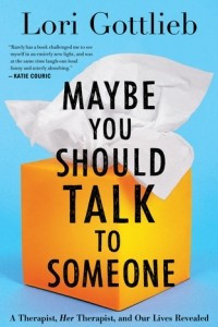 Книга Maybe You Should Talk to Someone: A Therapist, Her Therapist, and Our Lives Revealed