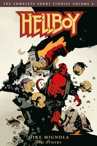 Книга Hellboy: The Complete Short Stories Volume 2