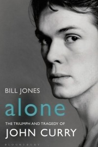 Книга Alone: The Triumph and Tragedy of John Curry