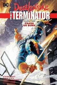 Книга Deathstroke, The Terminator Vol. 4: Crash Or Burn