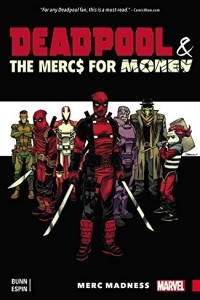 Книга Deadpool & the Mercs For Money Vol. 0: Merc Madness