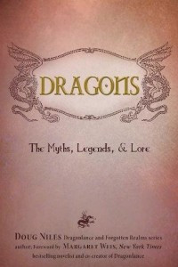 Книга Dragons: The Myths, Legends, and Lore