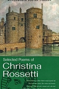 Книга Selected Poems of Christina Rossetti