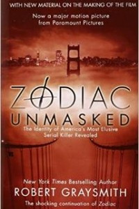 Книга Zodiac Unmasked: The Identity of America's Most Elusive Serial Killer Revealed