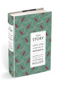 Книга The Story: Love, Loss & The Lives of Women