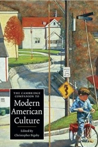 Книга The Cambridge Companion to Modern American Culture