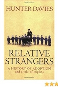 Книга Relative Strangers: A history of adoption and a tale of triplets